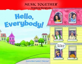 Cover art for Hello, Everybody! (Hello Song) (Music Together Singalong Storybooks)