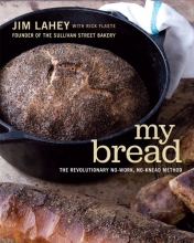 Cover art for My Bread: The Revolutionary No-Work, No-Knead Method