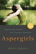 Cover art for Aspergirls: Empowering Females with Asperger Syndrome