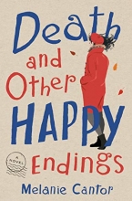 Cover art for Death and Other Happy Endings: A Novel