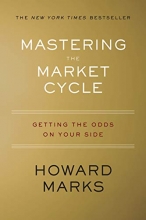 Cover art for Mastering the Market Cycle: Getting the Odds on Your Side