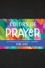 Cover art for Colors of Prayer: An Interactive Devotional Journal for Kids