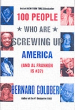 Cover art for 100 People Who Are Screwing Up America (And Al Franken Is #37)