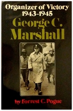 Cover art for George C. Marshall, Vol. 3: Organizer of Victory, 1943-1945