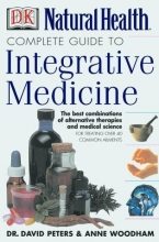 Cover art for Complete Guide to Integrative Medicine: Combining the Best of Natural and Conventional Care