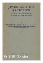 Cover art for Jesus and His Sacrifice by Vincent TAYLOR (1937-08-01)