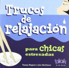 Cover art for Trucos de relajacion para chicas estresadas (Spanish Edition)