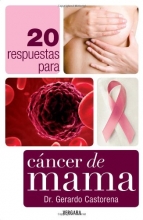Cover art for 20 respuestas para el cancer de mama (Spanish Edition) (Vivir Mejor (Vergara))