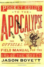 Cover art for Pocket Guide To The Apocalypse: The Official Field Manual For The End Of The World