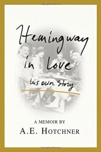 Cover art for Hemingway in Love: His Own Story