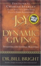 Cover art for The Joy of Dynamic Giving: Investing for Eternal Blessings (The Joy of Knowing God, Book 9) (Includes an abridged audio CD read by John Schneider)