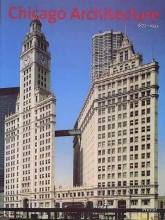 Cover art for Chicago Architecture 1872-1922: Birth of a Metropolis