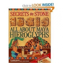 Cover art for Secrets in Stone - All about Maya Hieroglyphs