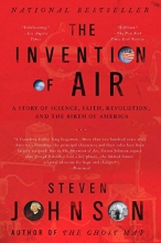 Cover art for The Invention of Air: A Story Of Science, Faith, Revolution, And The Birth Of America