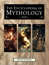 Cover art for The Encyclopedia of Mythology: Norse, Classical, Celtic