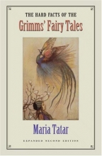 Cover art for The Hard Facts of the Grimms' Fairy Tales: Expanded Second Edition