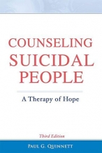 Cover art for Counseling Suicidal People, A Therapy of Hope by Paul G. Quinnett (January 1, 2000) Paperback