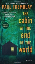 Cover art for The Cabin at the End of the World: A Novel