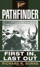 Cover art for Pathfinder: First In, Last Out: A Memoir of Vietnam