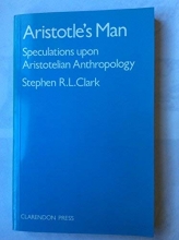 Cover art for Aristotle's Man: Speculations upon Aristotelian Anthropology