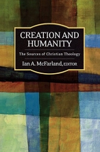 Cover art for Creation and Humanity: The Sources of Christian Theology