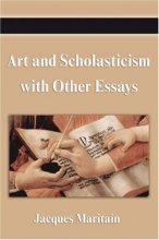 Cover art for Art and Scholasticism with Other Essays