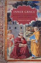 Cover art for Inner Grace: Augustine in the Traditions of Plato and Paul