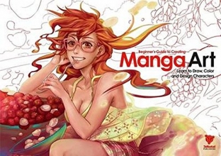 Cover art for Beginner's Guide to Creating Manga Art: Learn to Draw, Color and Design Characters