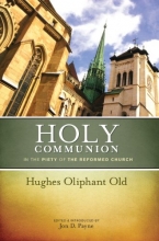 Cover art for Holy Communion in the Piety of the Reformed Church