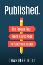 Cover art for Published.: The Proven Path From Blank Page To Published Author