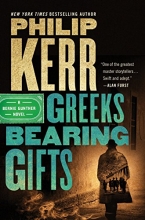 Cover art for Greeks Bearing Gifts (Series Starter, Bernie Gunther #13)