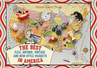 Cover art for The Best Flea, Antique, Vintage, and New-Style Markets in America