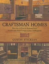 Cover art for Craftsman Homes: More than 40 Plans for Building Classic Arts & Crafts-Style Cottages, Cabins, and Bungalows