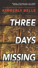 Cover art for Three Days Missing: A Novel of Psychological Suspense