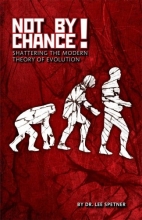 Cover art for Not by Chance! Shattering the Modern Theory of Evolution