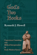 Cover art for God's Two Books: Copernican Cosmology and Biblical Interpretation in Early Modern Science