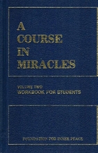 Cover art for A Course In Miracles, Volume Two, Workbook For Students