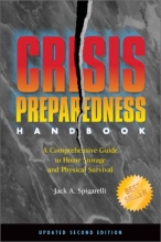 Cover art for Crisis Preparedness Handbook: A Comprehensive Guide to Home Storage and Physical Survival