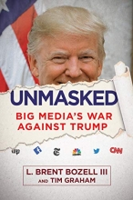 Cover art for Unmasked: Big Media's War Against Trump