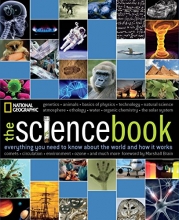 Cover art for The Science Book: Everything You Need to Know About the World and How It Works