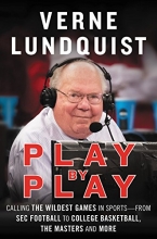 Cover art for Play by Play: Calling the Wildest Games in Sports-From SEC Football to College Basketball, The Masters, and More