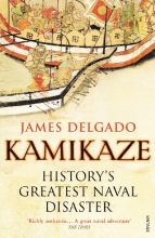 Cover art for Kamikaze: History's Greatest Naval Disaster