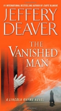 Cover art for The Vanished Man: A Lincoln Rhyme Novel