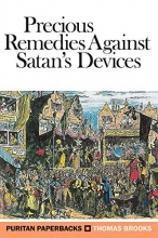 Cover art for Precious Remedies Against Satan's Devices
