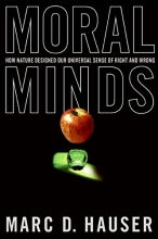 Cover art for Moral Minds: How Nature Designed Our Universal Sense of Right and Wrong