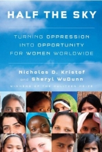 Cover art for Half the Sky: Turning Oppression into Opportunity for Women Worldwide