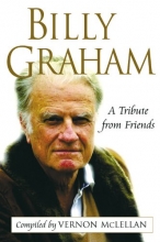 Cover art for Billy Graham: A Tribute from Friends