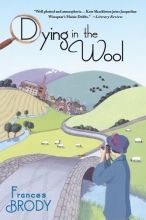 Cover art for Dying in the Wool: A Kate Shackleton Mystery