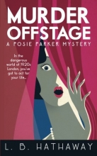 Cover art for Murder Offstage: A Posie Parker Mystery (The Posie Parker Mystery Series) (Volume 1)