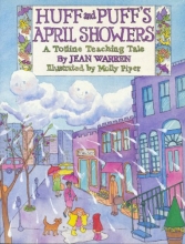 Cover art for Huff and Puff's April Showers/Story and Activity Book (A Totline Teaching Tale)